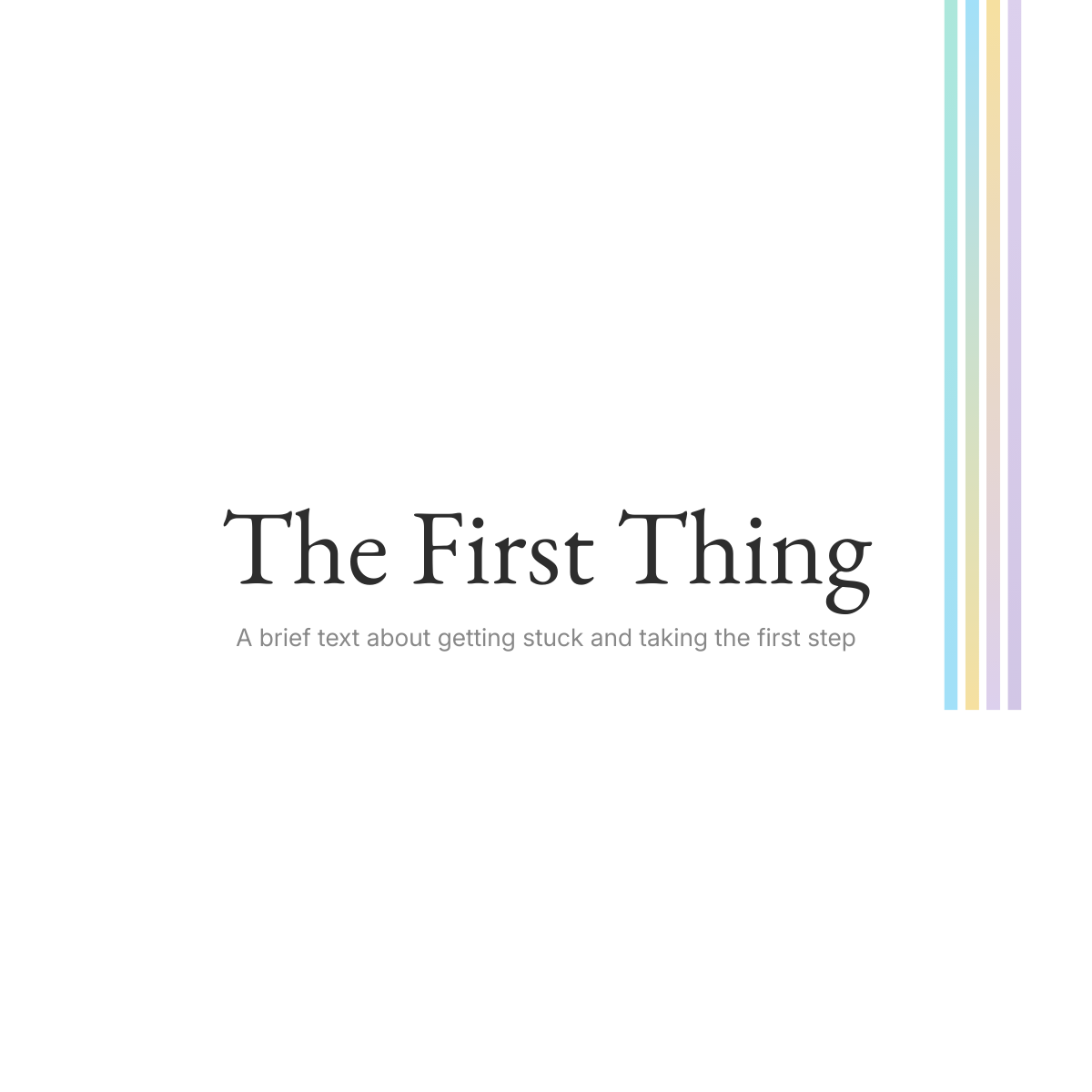 The First Thing